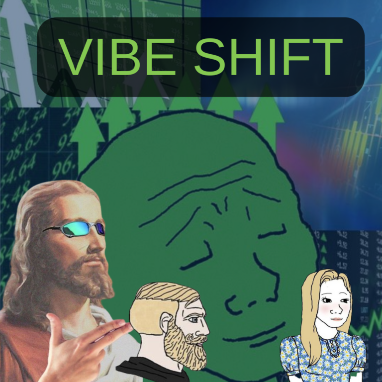 Vibe shift